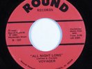 Power Pop 45 VOYAGER All Night Long ROUND HEAR