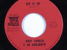 Garage/Latin 45 RUDY GARCIA Y SU CONJUNTO Rip It Up EL REY HEAR