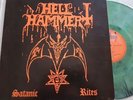 HELLHAMMER SATANIC RITES LP. CELTIC FROST BATHORY BEHERIT DISSECTION MAYHEM