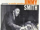 Jimmy Smith - Groovin' At Smalls' Vol. 1 LP - Blue Note Mono DG RVG NY USA