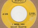 Shane Martin - I Need You / You're So Young - Epic 5-10384 - Northern Soul Cross