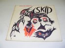 SKID ROW - SKID - A-1 B-1 1ST PRESS - UK 1970 - ORANGE CBS -