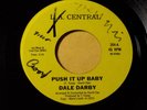 Funk/Sweet Soul 45 - Dale Darby - Push It Up Baby - L.A. Central