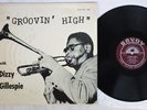 DIZZY GILLESPIE GROOVIN' HIGH SAVOY MG 12020 US Vinyl LP