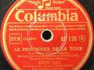 78 RPM EDITH PIAF BAL DANS MA RUE / LE PRISONNER DE LA TOUR COLUMBIA BF 128