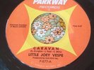 Wild Mod Popcorn Exotica Tittyshaker 45 Little Joey Vespe Caravan PARKWAY HEAR