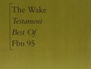 WAKE-TESTAMENT: BEST OF  VINYL LP NEU
