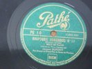 JACQUES DUPONT / LISZT Hungarian rhapsody no 11  / PATHE   78 rpm