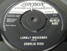 CHARLIE RICH - LONELY WEEKENDS -  ORIGINAL UK LONDON 7