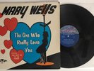 Mary Wells - The One Who Really Loves You - 1962 Motown Mono 1st Press MT-605