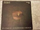 IL ROVESCIO DELLA MEDAGLIA - IO COME IO prima stampa 1972