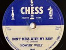 78rpm, Howlin Wolf, Don't Mess With My Baby, Come To Me Baby #1607 (E+)