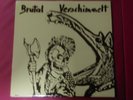 Brutal Verschimmelt ?– Brutal Verschimmelt - Original LP von Rock-O-Rama Records
