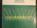 VISION FOR SYNTHESIZERS - RARE COSMIC DISCO PROG & WEIRD ELECTRONIC SYNTH Lp