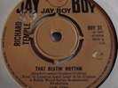 RICHARD TEMPLE   THAT BEATIN' RHYTHM ** JAY BOY 45