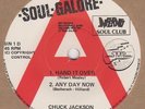 Chuck Jackson - Hand It Over /Any Day Now - Soul Galore Demo - Northern Soul Cro