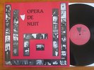 RARE VINYL LP OPERA DE NUIT 1988 FRENCH 1ST PRIVATE MINIMAL SYNTH WAVE UNPLAYED