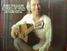 JOHN WILLIAMS Echoes Of Spain- Albeniz LP CBS Masterworks 36679 US 1981 New