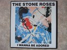 THE STONE ROSES - I WANNA BE ADORED 12