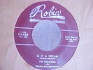 THE VOCALEERS IS IT A DREAM/HURRY HOME RED ROBIN 114-X45 45