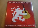 Richard Thompson–Acoustic Classics II + Rarities New and Unplayed 3 x LP Sealed