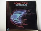 DONALD BYRD LP Electric Byrd 1970  Blue Note RI jazz