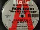 RON ESCO Give Me Your Heart 12