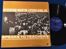 MARTIN LUTHER KING JR, mlk SPEAKS TO TEACHERS LP '64 UFT UNITED FED. 1-sided LP