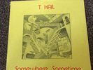 T Kail - Somewhere, Sometime Jade 1980 Rare Minnesota Psych Grail