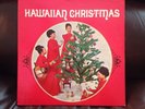 NOELANI KANOHO MAHOE Leo Nehanahe Singers HAWAIIAN CHRISTMAS LP RARE Tradewinds