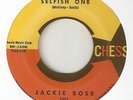 JACKIE ROSS Selfish One CHESS CHICAGO  NORTHERN SOUL 45