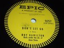ROY HAMILTON Don't Let Go / The Right To Love EPIC Records 78 RPM AWESOME