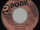 Sweet Soul 45 - Young Mods - To Say I Love Her/We Can Make It - Pork - mp3