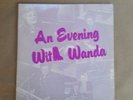 Wanda Schafer ?– An Evening With Wanda  Garden Of Eden Records Vinyl, LP US