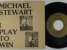 Modern Soul Boogie 45 - Michael Stewart - I Play To Win - North West - VG+ mp3