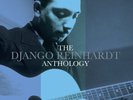 Django Reinhardt - The Anthology (2LP Gatefold Edition On 180g Vinyl) NEW/SEALED