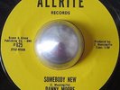 NORTHERN SOUL DANNY MOORE Somebody new / Here comes summer ALLRITE LISTEN