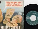 THE ROLLING STONES - Have You Seen Your Mother, Baby, Standing In The Shadow? SG