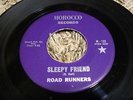 Psych Garage 45 The Road Runners 