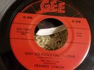 Teenagers ( 3 author credits) rare WHY DO FOOLS 1st press 45 doo wop