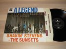 Shakin' Stevens and the Sunsets LP - A Legend / UK pcs 7112 Parlophone IN MINT