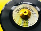 ****** OTIS SMITH ******    LET HER GO **EX * 70’s 2nd Press * NORTHERN SOUL