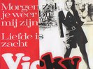 VICKY LEANDROS - MORGEN ZAL JE WEER BIJ MIJ ZIJN - Philips 384524 PF - RARE 1967