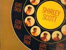 SHIRLEY SCOTT-LP- GIRL TALK- DUVIVIER-ROKER- IMPULSE-STEREO-USA- 1960s- MINT