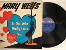 Mary Wells - The One Who Really Loves You - 1962 Motown 1st Press MT-605 (NM-)