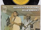 T.P. ORCHESTRE POLY-RHYTMO orchestre poly rythmo de cotonou n°5 45 benin BADMOS