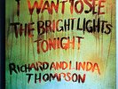 RICHARD & LINDA THOMPSON BRIGHT LIGHTS RARE ORIG '74 UK ISLAND PINK RIM LP 1U/1U