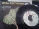 45 GIRI LUISA BUCCIARELLI RARO  1988