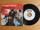 SINGLE             THE  WHO          A legal Matter           im Original-Cover