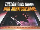 THELONIOUS MONK with JOHN COLTRANE (LP)
